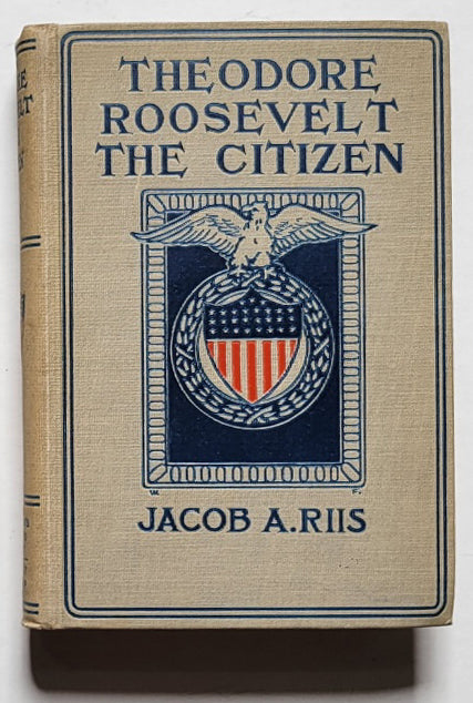 Theodore Roosevelt the Citizen