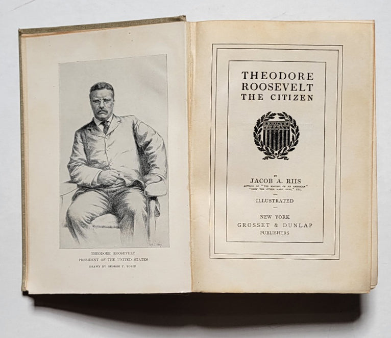 Theodore Roosevelt the Citizen