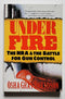 Under Fire: The NRA & the Battle for Gun Control