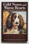 Cold Noses and Warm Hearts: Beloved Dog Stories by Great Authors