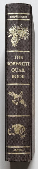 The Bobwhite Quail Book