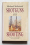 Shotguns and Shooting
