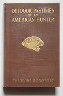 Outdoor Pastimes of an American Hunter