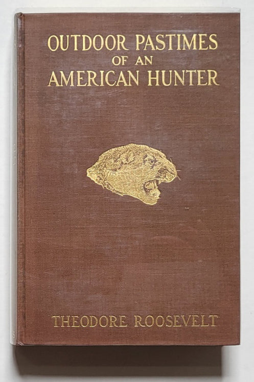 Outdoor Pastimes of an American Hunter