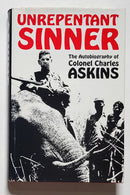 Unrepentant Sinner: The Autobiography of Colonel Charles Askins