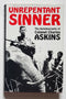 Unrepentant Sinner: The Autobiography of Colonel Charles Askins