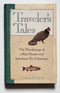 Traveler’s Tales: The Wanderings of a Bird Hunter and Sometime Fly Fisherman