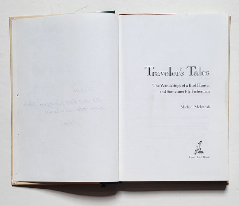 Traveler’s Tales: The Wanderings of a Bird Hunter and Sometime Fly Fisherman