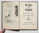 To Hell with Fishing