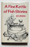 A Fine Kettle of Fish Stories
