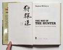 The Way of the Hunter: The Art and the Spirit of Modern Hunting