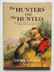 The Hunters and the Hunted