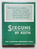 Sixguns by Keith