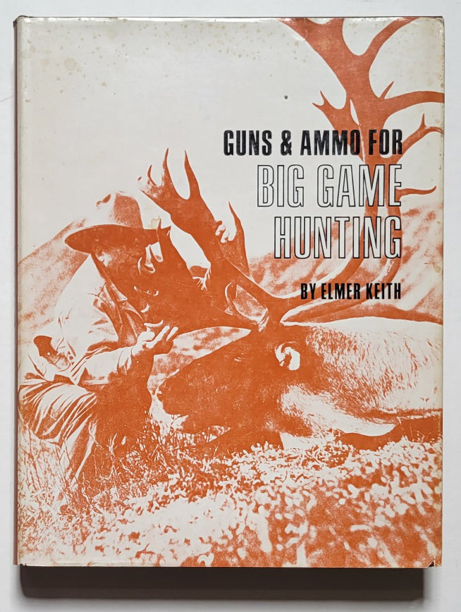 Guns & Ammo for Big Game Hunting