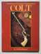 America’s Premier Gunmakers: Colt