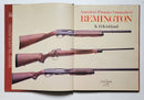 America’s Premier Gunmakers: Remington