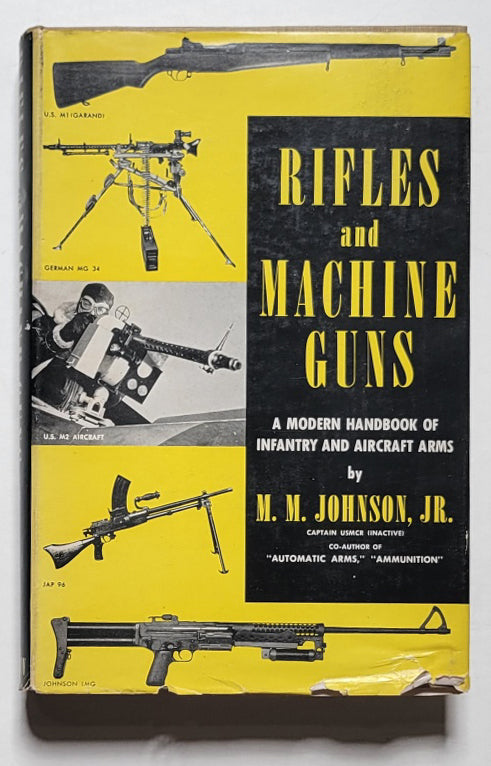 Rifles and Machine Guns: A Modern Handbook