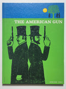 The American Gun Volume 1, Numbers 1, 2, & 3