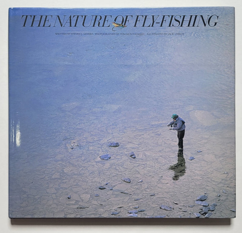 The Nature of Fly-Fishing