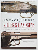 Encyclopedia of Rifles & Handguns