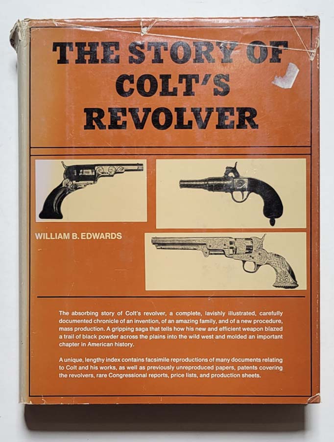 The Story of Colt’s Revolver