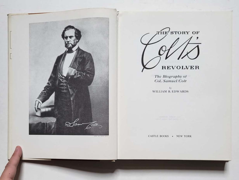 The Story of Colt’s Revolver