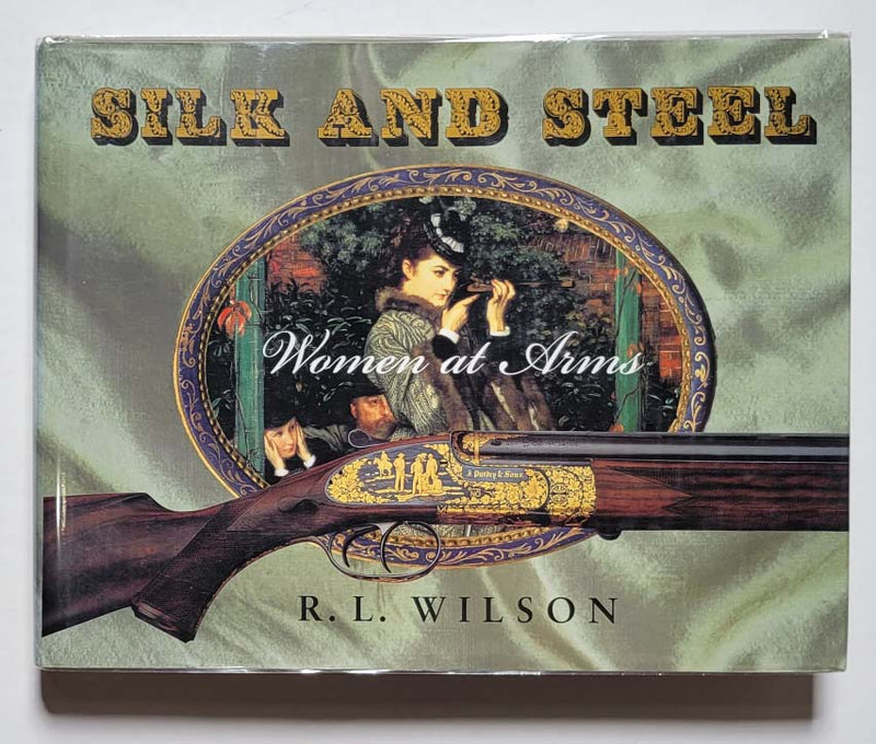 Silk and Steel: Women at Arms