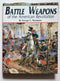 Battle Weapons of the American Revolution