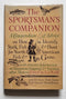 The Sportsman’s Companion: A Compendium of Advice