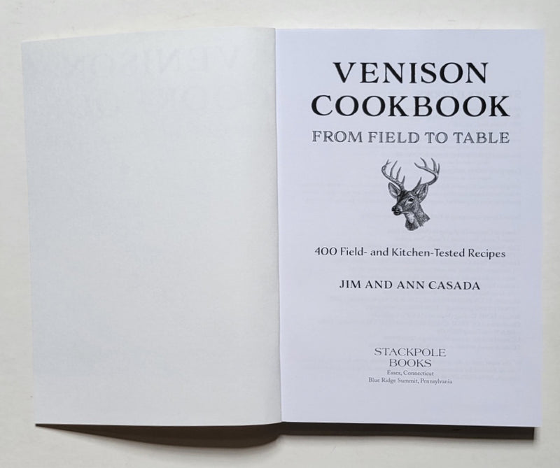 Venison Cookbook: From Field to Table