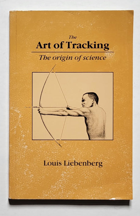 The Art of Tracking: The Origin of Science