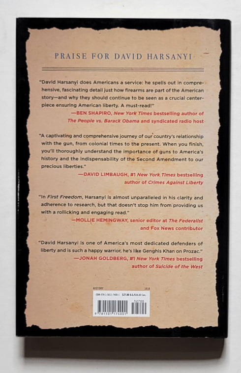 First Freedom: A Ride Through America’s Enduring History with the Gun