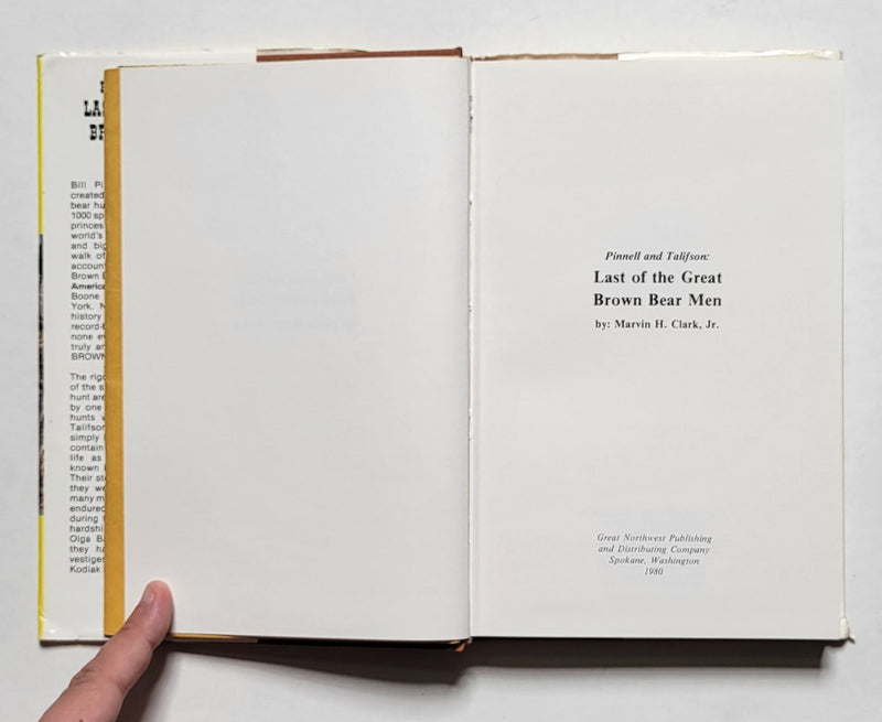 Pinnell and Talifson: Last of the Great Brown Bear Men