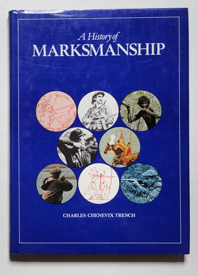 A History of Marksmanship