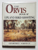 The Orvis Book of Upland Shooting