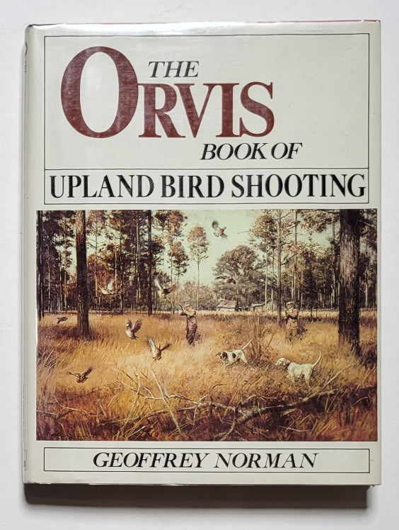 The Orvis Book of Upland Shooting