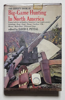 The Experts’ Book of Big-Game Hunting in North America