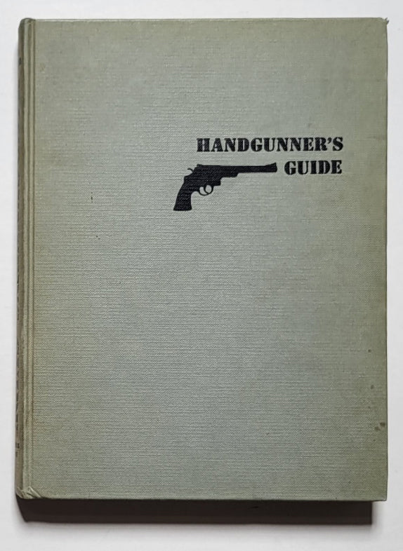 Handgunner’s Guide