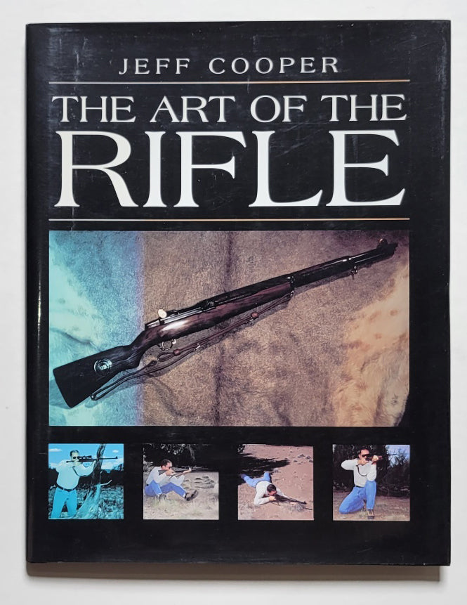 The Art of the Rifle