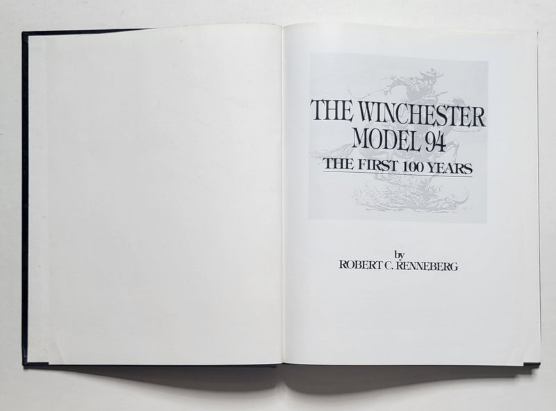 The Winchester Model  94: The First 100 Years