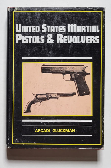 United States Martial Pistols & Revolvers