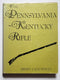 The Pennsylvania-Kentucky Rifle