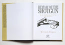 Heyday of the Shotgun: The Art of the Gunmaker at the Turn of the Last Century