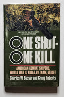 One Shot—One Kill: American Combat Snipers