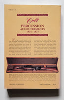 Colt Percussion Accoutrements 1834-1873