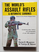 The World’s Assault Rifles & Automatic Carbines