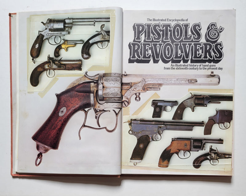 The Illustrated Encyclopedia of Pistols & Revolvers