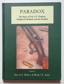 Paradox: The Story of Col. G. V. Fosbery, Holland & Holland, and the Paradox