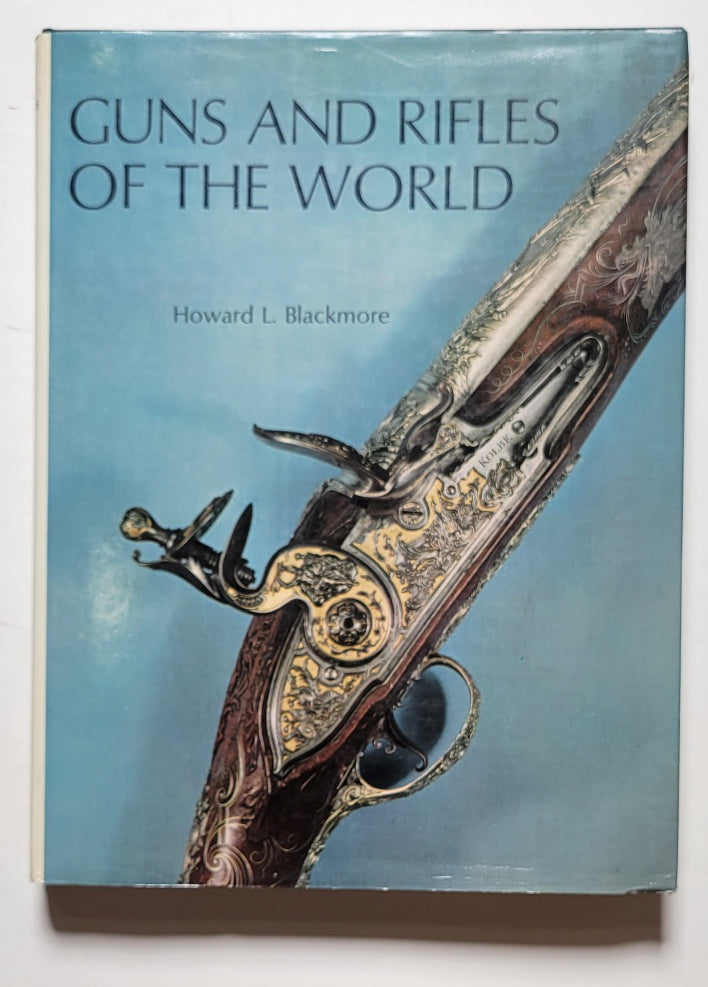 Guns and Rifles of the World