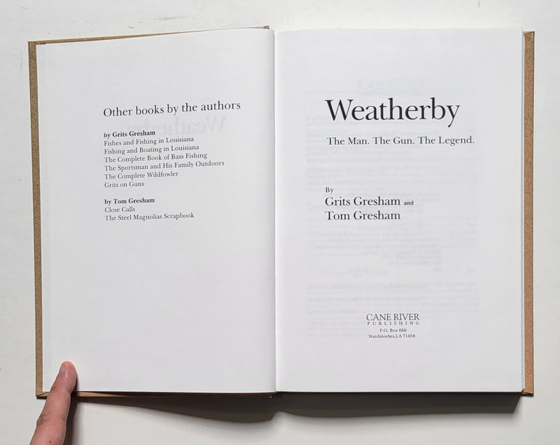 Weatherby: The Man, the Gun, the Legend